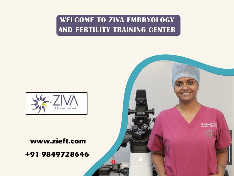 Welcome to Ziva Embryology and Fertility Training Center